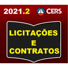 LICITAÇÕES E CONTRATAÇÕES PÚBLICAS - CERS 2021