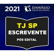 TJ SP - ESCREVENTE - CURSO AVANÇADO - TEORIA E QUESTÕES - TJSP - DAMÁSIO 2021 PÓS EDITAL