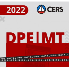 DPE MT - DEFENSOR PÚBLICO DO MATO GROSSO - DPEMT - RETA FINAL - PÓS EDITAL - CERS 2022