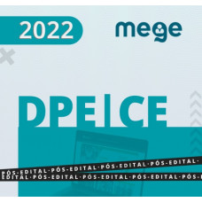 DPE CE - DEFENSOR PÚBLICO DO CEARÁ - RETA FINAL - PÓS EDITAL - MEGE 2022