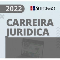 CARREIRA JURÍDICA - REGULAR - SUPREMO 2022