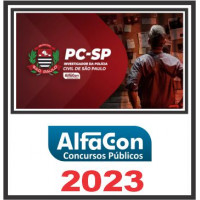 PC SP - INVESTIGADOR - POLÍCIA CIVIL DE SÃO PAULO - PCSP - PÓS EDITAL - ALFACON 2023