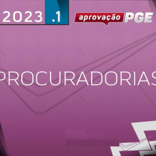 APROVAÇÃO PGE - PREPARAÇÃO EXTENSIVA PROCURADORIAS 2023 