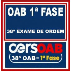 OAB 38 - 1ª FASE XXXVIII (38) - ACESSO TOTAL -  CERS -  EXAME DE ORDEM - 2023