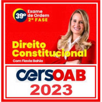 OAB 2ª FASE XXXIX (39) - CONSTITUCIONAL - CERS 2023