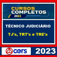 TÉCNICO JUDICIÁRIO (ÁREA ADMINISTRATIVA) - TRIBUNAIS - TJ - TRT - TRE - CERS 2023