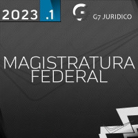 COMBO - MAGISTRATURA FEDERAL + COMPLEMENTARES + LPE - G7 JURÍDICO 2023