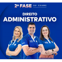 OAB 2ª FASE XXXVIII (38) - DIREITO ADMINISTRATIVO - CEISC 2023