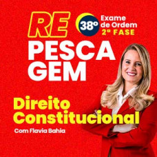 OAB 2ª FASE XXXVIII (38) - CONSTITUCIONAL - CERS 2023 - REPESCAGEM E REGULAR