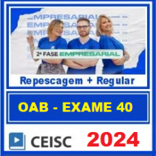 OAB 2ª FASE 40 - DIREITO EMPRESARIAL - CEISC 2024