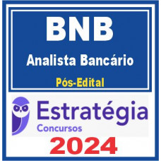 BNB (Analista Bancário) Pacote Completo – 2024 - PÓS EDITAL