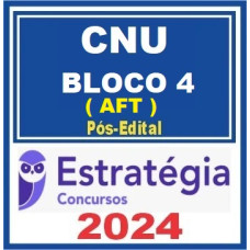 CNU - AFT - BLOCO 4 - ÁREA TRABALHO E SAÚDE DO TRABALHADOR - AFT - ESTRATÉGIA - PÓS EDITAL