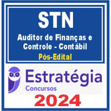 STN (Auditor de Finanças e Controle – Contábil) Pós Edital – Estratégia 2024