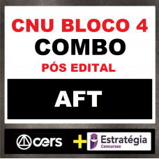 COMBO - CNU - AFT - BLOCO 4 - ÁREA TRABALHO E SAÚDE DO TRABALHADOR - AFT - ESTRATÉGIA + CERS  2024- PÓS EDITAL