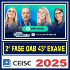 OAB 2ª Fase 43 Exame (Civil) Ceisc 2025