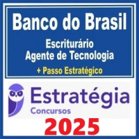 Banco do Brasil (Escriturário - Agente de Tecnologia) Pacotaço - Pacote Teórico + Pacote Passo Estratégico Estratégia 2025