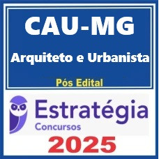 CAU-MG (Arquiteto e Urbanista) Pacote  Pós Edital – Estratégia 2025