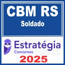 CBM-RS (Soldado) Pacote – Estratégia 2025