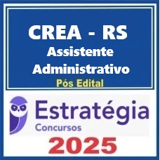 CREA-RS (Assistente Administrativo) Pacote  Pós Edital – Estratégia 2025