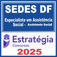 SEDES DF (Especialista em Assistência Social – Pedagogia) Estratégia 2025