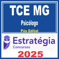 TCE MG (Psicólogo) Pós Edital – Estratégia 2025