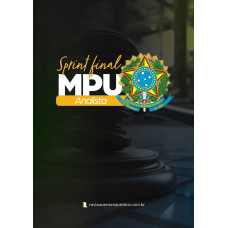 SPRINT FINAL ANALISTA MPU REVISÃO ENSINO JURÍDICO 2025