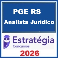 PGE RS (Analista Jurídico) – Estratégia 2026