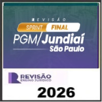 SPRINT FINAL PGM JUNDIAÍ SP - REVISÃO PGE 2026 (Pós-edital)