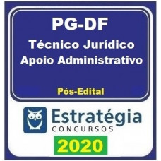 PGDF - TÉCNICO JURÍDICO - APOIO ADMINISTRATIVO - PÓS EDITAL - ESTRATÉGIA 2019.2